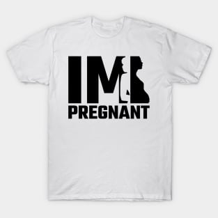 im pregnant T-Shirt